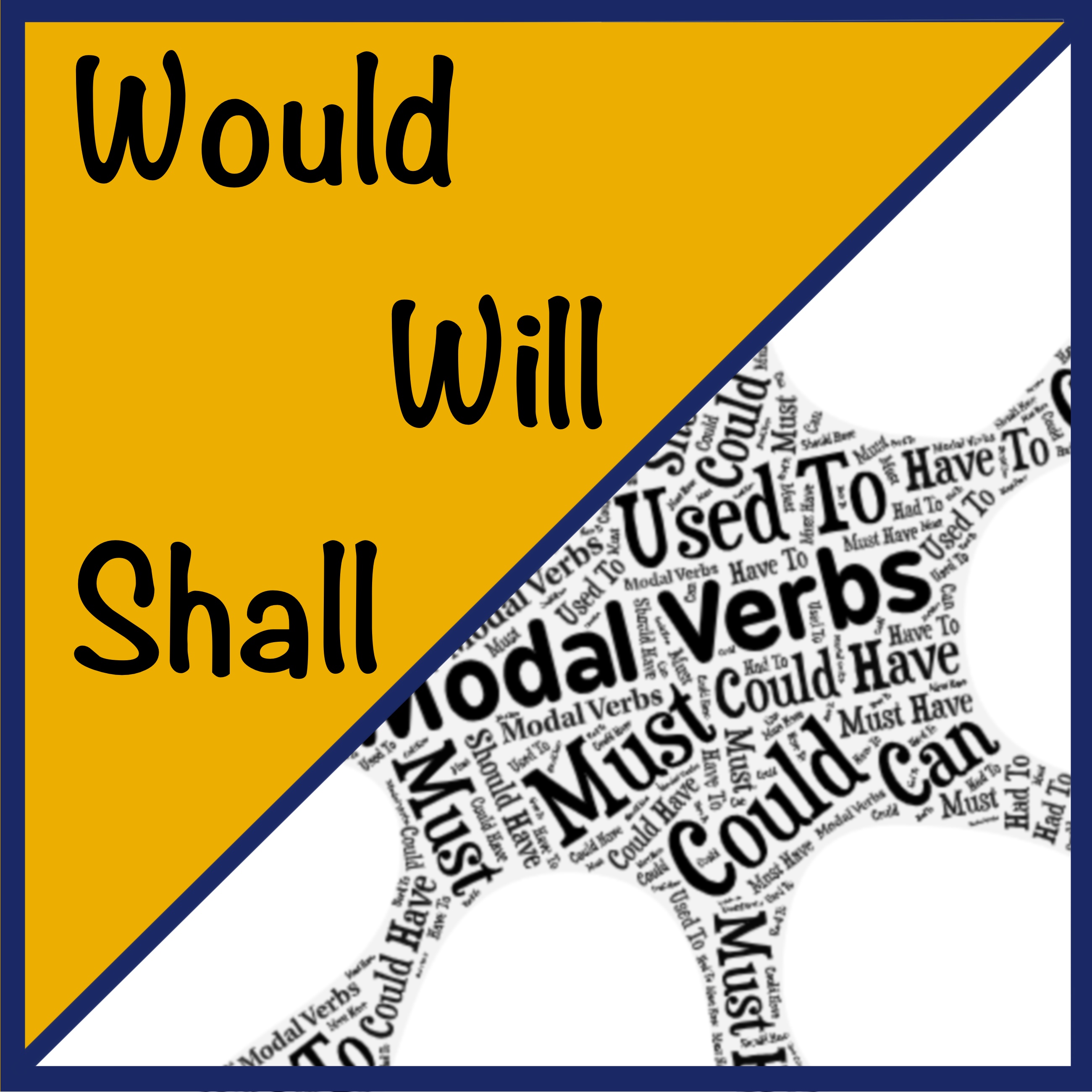 Would, Will, Shall